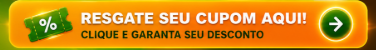Resgate seu cupom aqui